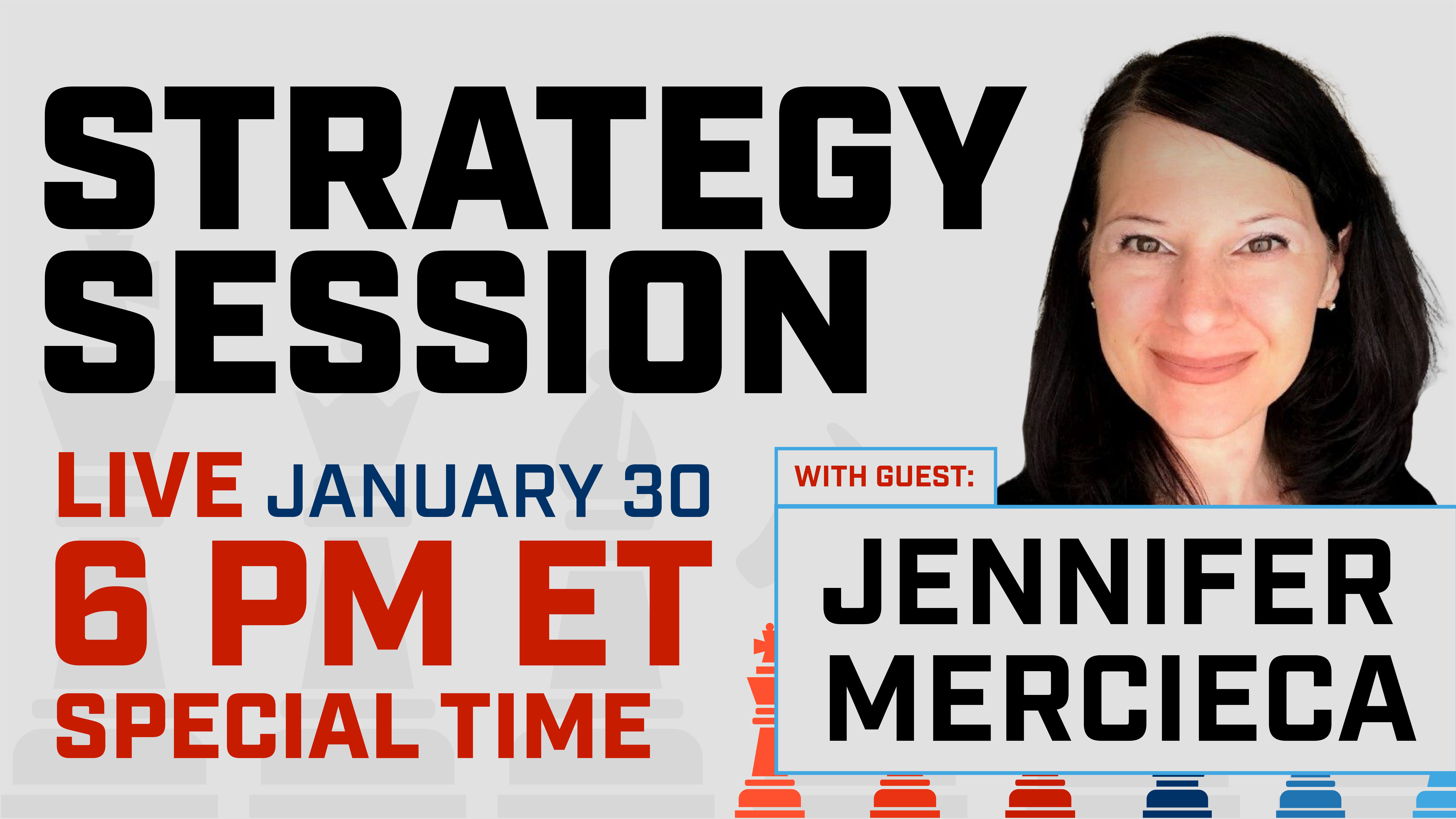 Strategy Session: 6 PM ET, January 30, 2024